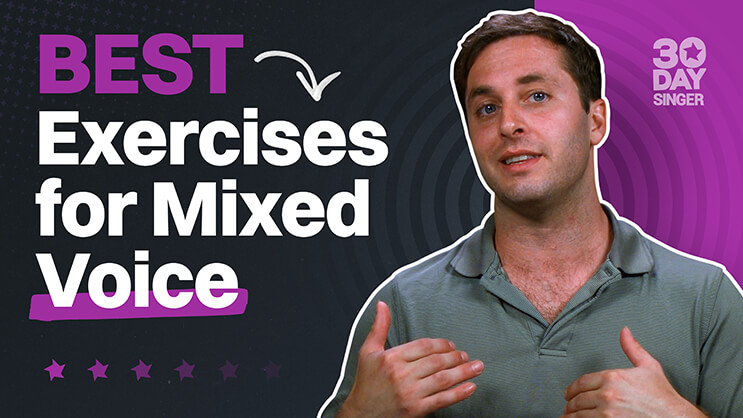 Best Exercises for Mixed Voice