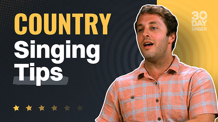 Country Singing Tips - 30 Day Singer