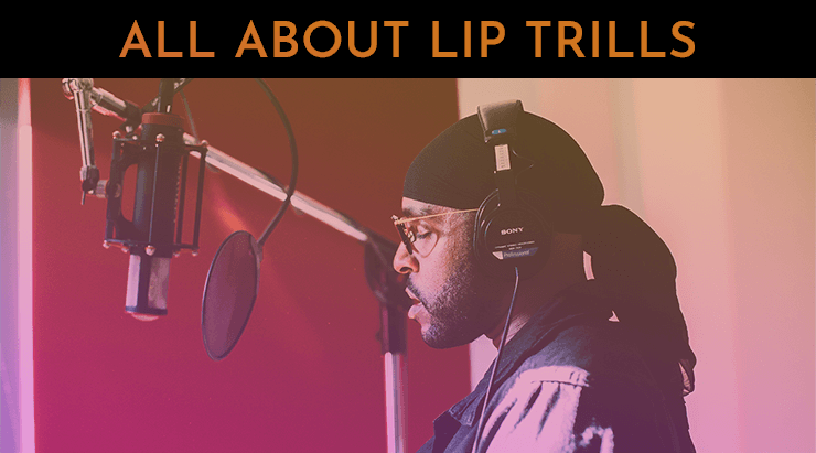 lip trills