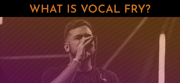 vocal fry