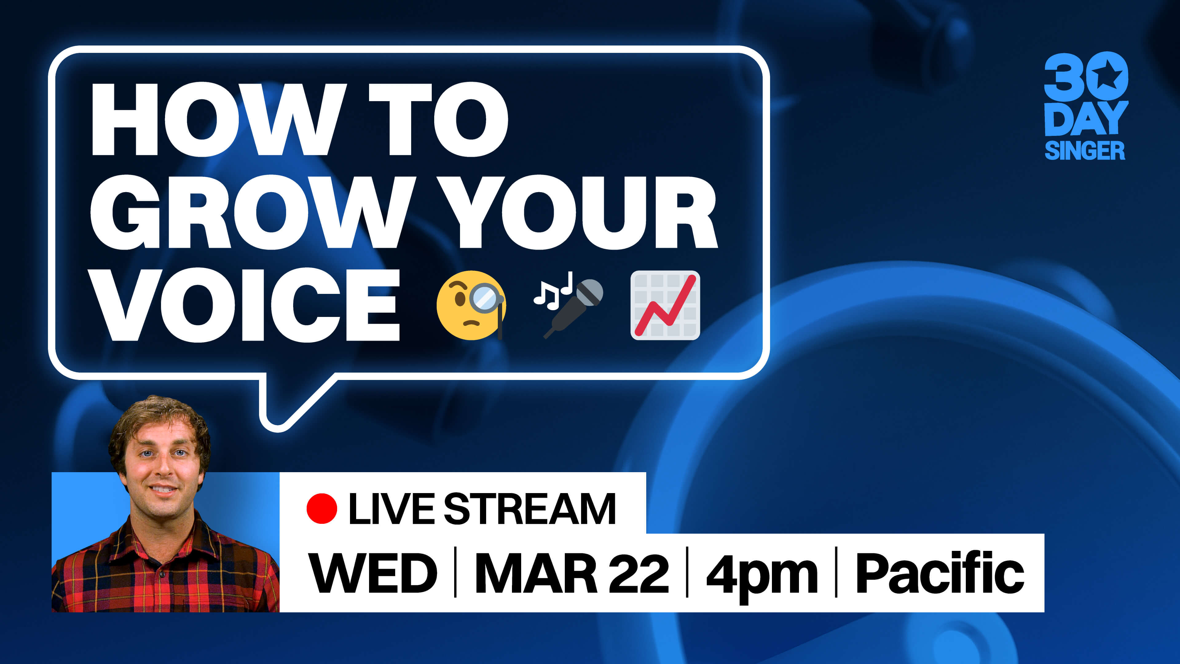 How To Grow Your Voice