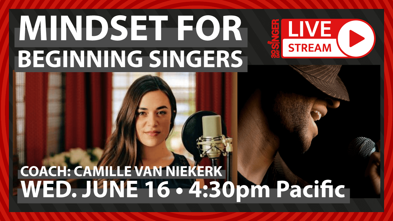 Mindset For Beginning Singers
